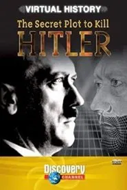 The Secret Plot to Kill Hitler movie poster
