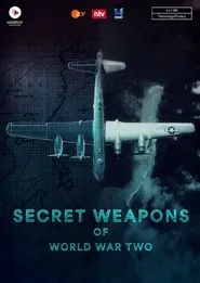 Secret Weapons of World War II tv show poster
