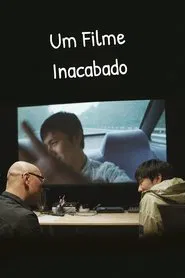Poster do filme Um Filme Inacabado