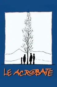 Le acrobate movie poster