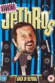 Poster do filme Jethro: Live at Jethro's - Back of Beyond