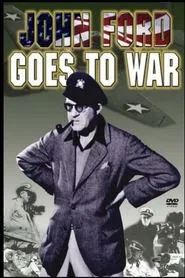 John Ford Goes to War movie poster