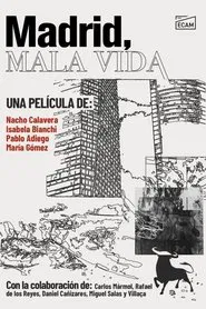 Poster do filme Madrid, Bad Life
