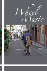 Wheel Music movie poster