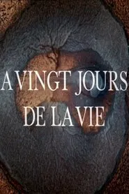 A vingt jours de la vie movie poster