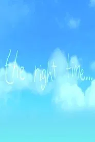 The Right Time movie poster