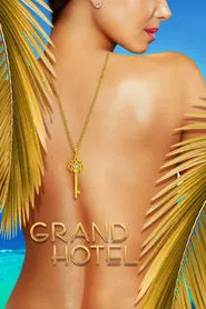Grand Hotel tv show poster