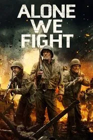 Alone We Fight movie poster