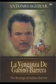 Poster do filme The Revenge of Gabino Barrera