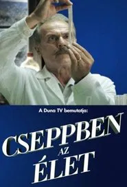 Cseppben az élet tv show poster
