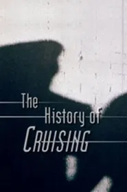 Poster do filme The History of 'Cruising'
