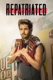 Repatriated tv show poster