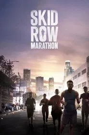 Skid Row Marathon movie poster