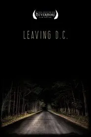 Leaving D.C. movie poster