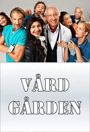 Vårdgården tv show poster
