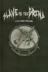 Slave to the Grind movie poster