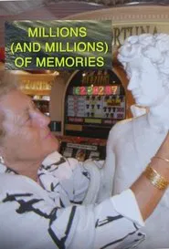 Millions (and Millions) of Memories movie poster