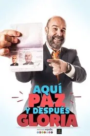 Aquí Paz y después Gloria tv show poster