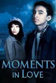 Poster do filme Moments in Love