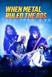 Poster da série When Metal Ruled the 80s