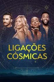 Poster da série Ligações Cósmicas