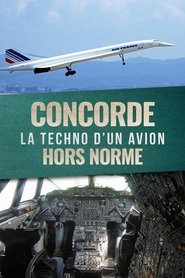 Concorde : La Techno d'un avion hors norme movie poster