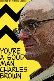 You're a Good Man, Charles Brown movie poster
