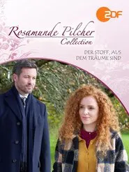 Poster do filme Rosamunde Pilcher: Der Stoff, aus dem Träume sind