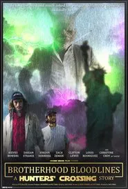 Brotherhood Bloodlines: A Hunters' Crossing Story movie poster