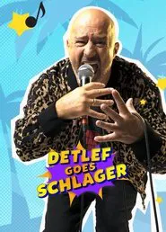 Detlef goes Schlager tv show poster