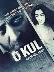 Poster do filme O Kul: Hayal Bile Etme