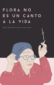 Poster do filme Flora's Life is No Picnic