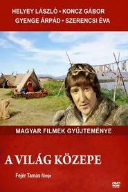 A világ közepe movie poster