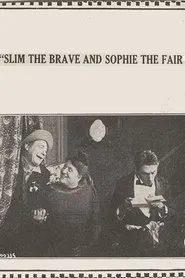 Poster do filme Slim the Brave and Sophie the Fair