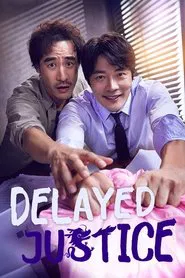 Delayed Justice tv show poster