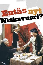 Poster do filme Entäs nyt, Niskavuori?