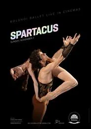 Poster do filme Bolshoi Ballet in Cinema: Spartacus