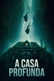 Poster do filme A Casa Profunda