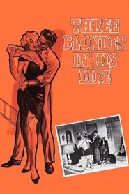 Three Blondes In His Life movie poster