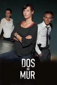 Poster da série Dos au mur