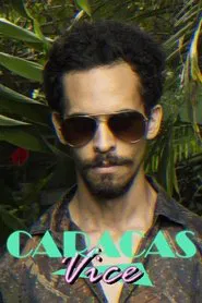 Caracas Vice Vol. 1 movie poster