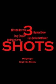 3 Shots movie poster