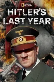 Hitler's Last Year tv show poster