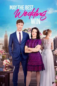 May the Best Wedding Win movie poster