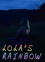 Lola's Rainbow movie poster