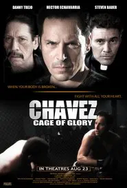 Chavez Cage of Glory movie poster