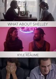 What About Shelley movie poster