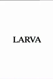 Larva movie poster