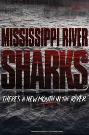 Mississippi River Sharks movie poster