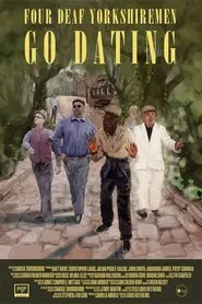 Four Deaf Yorkshiremen Go Dating movie poster